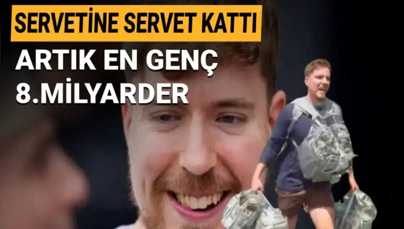 MrBeast: 1 Milyar Dolarla En Genç 8. Milyarder Olmayı Başardı!