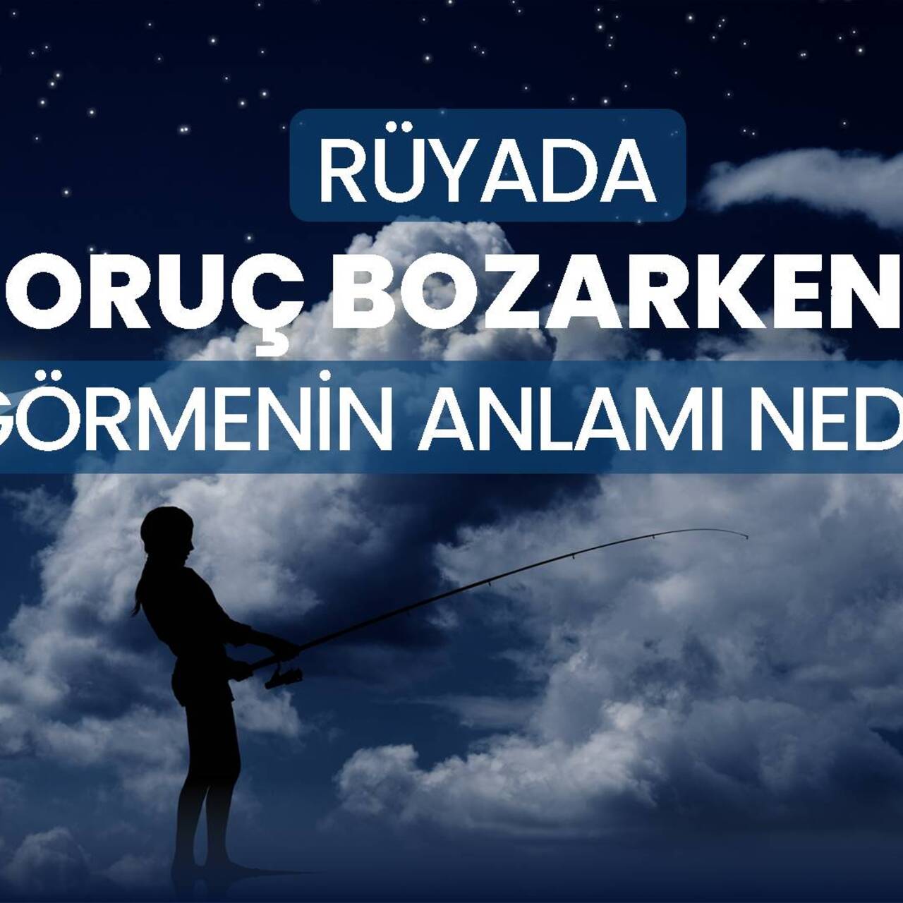 Rüyada Oruç Bozmak Ne Anlama Gelir? Manevi ve Psikolojik Yorumlar