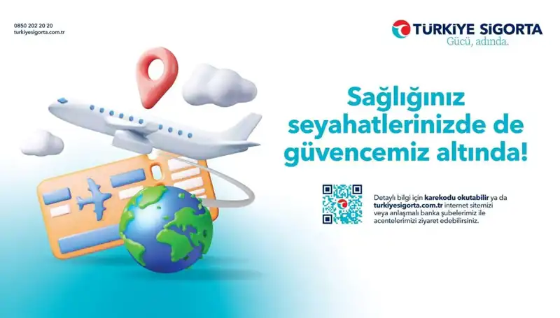 Türkiye Sigorta Seyahat Sağlık Sigortası ile Güvenli Yolculukların Kapılarını Aralayın